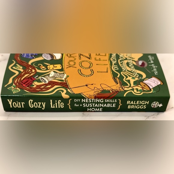 Your Cozy Life: DIY Nesting Skills for a Sustainable Home • Book ✨NWT✨ - Picture 6 of 6